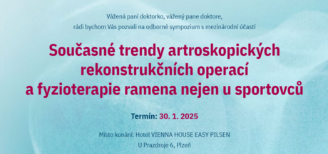 Současné trendy artroskopických  rekonstrukčních operací a fyzioterapie  ramena nejen u sportovců